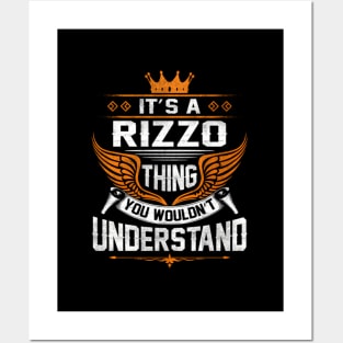 Rizzo - Rizzo Thing You Wouldn'T Understand Posters and Art